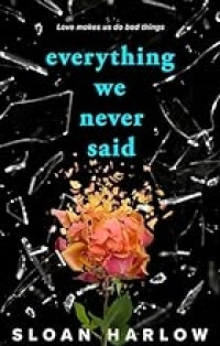 Image of Everything We Never Said